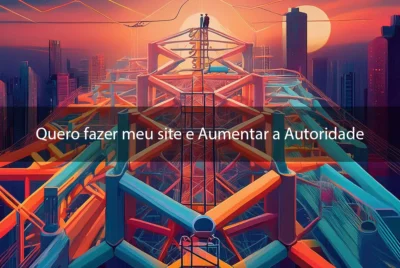 Link Building Eficaz em Goiânia: Quero fazer meu site e Aumentar a Autoridade